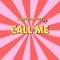 Call Me - Nafeesisboujee lyrics