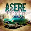 Asere Que Bola - Single album lyrics, reviews, download