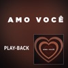 Amo Você (Playback) - EP