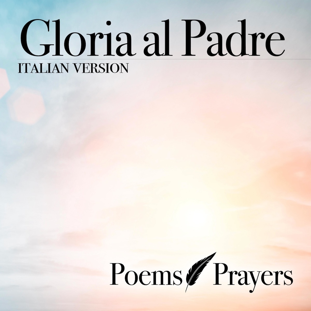 Gloria al Padre (Spanish Version) - Single by Poems & Prayers on Apple Music