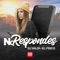 No Respondes artwork