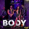 Body (feat. Adam O, DJ CHEEM & QQ) - Single album lyrics, reviews, download