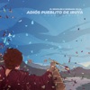 Adiós pueblito de Iruya (Guazú Remix) - Single