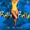 Stream & download Bella Bella - Single