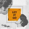 Let It Go - Single album lyrics, reviews, download