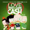 Love 4 the Cash - Single album lyrics, reviews, download