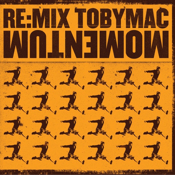 Re:Mix Momentum - TobyMac