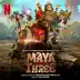 Maya and The Three (Soundtrack from the Netflix Animated Event) album cover