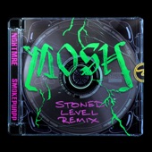 MOSH (Stoned LeveL Remix) artwork