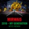 2016 - My Generation - Mirwais lyrics