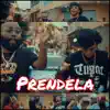 Prendela - Single (feat. El Fother) - Single album lyrics, reviews, download