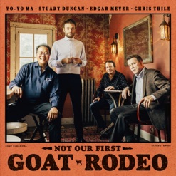 NOT OUR FIRST GOAT RODEO cover art