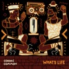 What's Life (From "Liberated / Music For the Movement Vol. 3") - Single