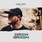 Dirty Money - Drew Green lyrics