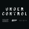 Under Control (feat. Hurts) song lyrics