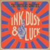 Ink, Dust & Luck