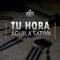 Tu Hora (feat. Cali Budz) - Aguila Sativa lyrics