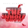 The Whole Show - Single