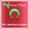 50+ Christmas Classics - Christmas Piano