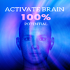 Activate Brain to 100% Potential - Deep Focus, Super Intelligence, Faster Thinking, Memory & Study Music - Motivation Songs Academy & Mindfullness Meditation World