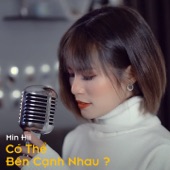 Có Thể Bên Cạnh Nhau? artwork