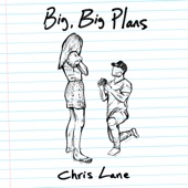 Chris Lane - Big, Big Plans