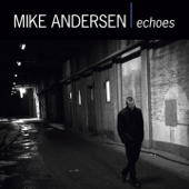 Echoes - Mike Andersen