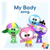 My Body Song - Single album lyrics, reviews, download