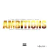 Ambitions - Single album lyrics, reviews, download
