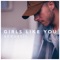 Girls Like You - Jonah Baker lyrics