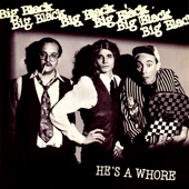 He’s a Whore (Remastered) - Single