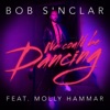 We Could Be Dancing (feat. Molly Hammar) - Single