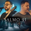 Salmo 91 (feat. Davi Fernandes) - Single