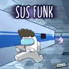 Sus Funk - Single album lyrics, reviews, download