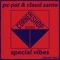 The Vibe of Oak - Pc-Pat & Claud Santo lyrics