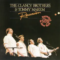 Reunion (Live at New York, 1984) by The Clancy Brothers & Tommy Makem album reviews, ratings, credits