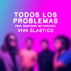 Todos los Problemas (feat. Santiago Motorizado) - Single