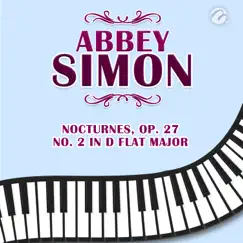 Nocturnes, Op. 27 No. 2 In D Flat Major - Single by Abbey Simon album reviews, ratings, credits