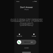 Calling My Phone (Remix) artwork