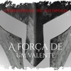 A Força de um Valente (Ao Vivo) - Single