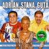 Adrian, Stana, Guta, 2004