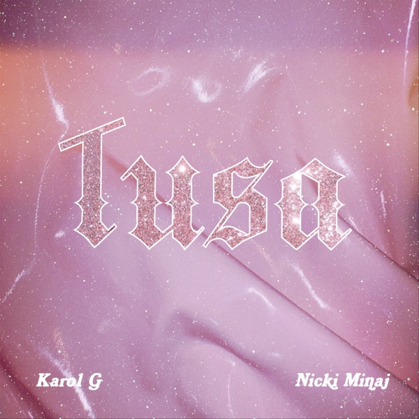Tusa - Single - KAROL G & Nicki Minaj