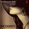 Incognito (feat. Armani Ramaun & Soforeal) - DJ Wheelchair Mafia lyrics