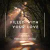 Filled with Your Love - Single album lyrics, reviews, download
