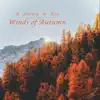 Winds of Autumn - Single album lyrics, reviews, download