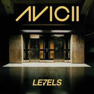 Levels (Remixes) - EP by Avicii album reviews, ratings, credits