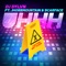 Uhhh (feat. Jhorrmountain & Scarface) - DJ DYLVN lyrics