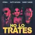 No Lo Trates - Single album cover