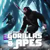 Gorillas & Apes (feat. Jamz & 5ive) - Single album lyrics, reviews, download