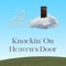 Knockin' on Heaven's Door - John Henry Sheridan lyrics